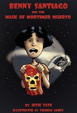 【预售】Benny Santiago and the Mask of Mortimer Muerto