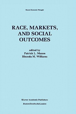 【预售】Race, Markets, and Social Outcomes