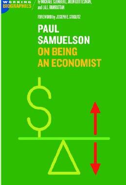 【预售】Paul A. Samuelson: On Being an Economist
