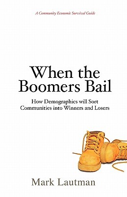 【预售】When the Boomers Bail: A Community Economic Survival
