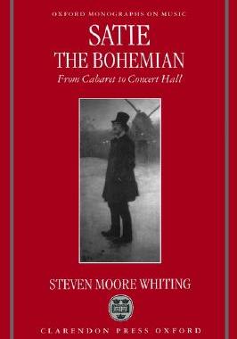 【预售】Satie the Bohemian: From Cabaret to Concert Hall