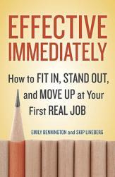 【预售】Effective Immediately: How to Fit In, Stand Out, and