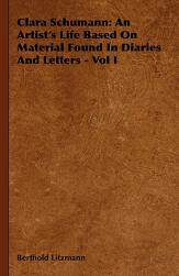 【预售】Clara Schumann: An Artist's Life Based on Material