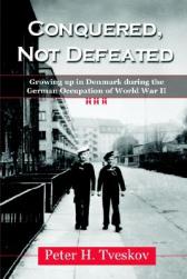 【预售】Conquered, Not Defeated: Growing Up in Denmark