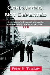 【预售】Conquered, Not Defeated: Growing Up in Denmark