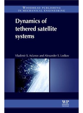 【预售】Dynamics of Tethered Satellite Systems