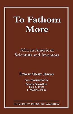 【预售】To Fathom More: African American Scientists and