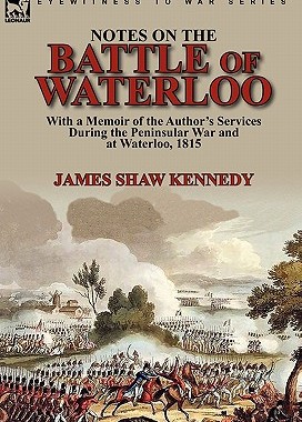 【预售】Notes on the Battle of Waterloo: With a Memoir of