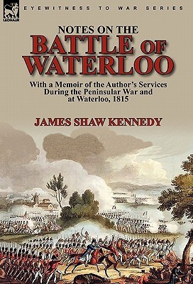 【预售】Notes on the Battle of Waterloo: With a Memoir of