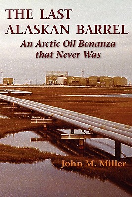 【预售】The Last Alaskan Barrel