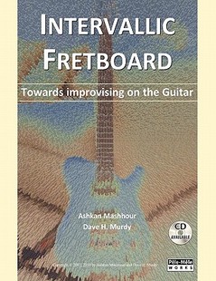 【预售】Intervallic Fretboard - Towards Improvising on the