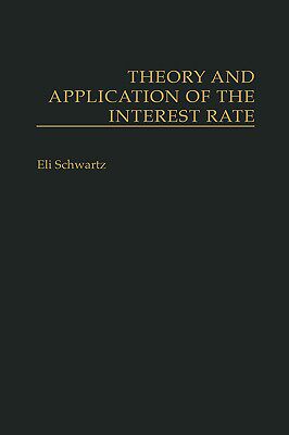 【预售】Theory and Application of the Interest Rate