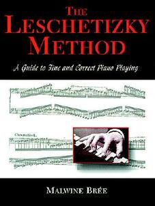 【预售】The Leschetizky Method: A Guide to Fine and Correct