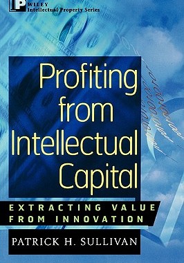 【预售】Profiting From Intellectual Capital:  Extracting