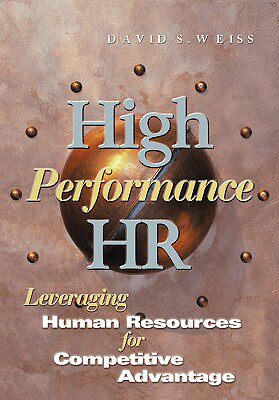 【预售】High Performance Hr:Leveraging Human Resources For