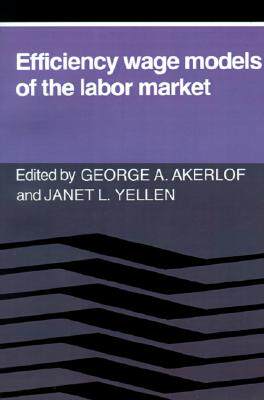 【预售】Efficiency Wage Models of the Labor Market