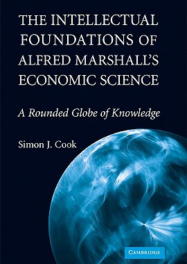 【预售】The Intellectual Foundations of Alfred Marshall's