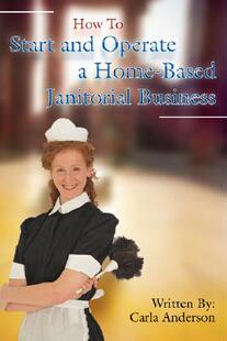 How 预售 and Operate Start Home Janitorial Based