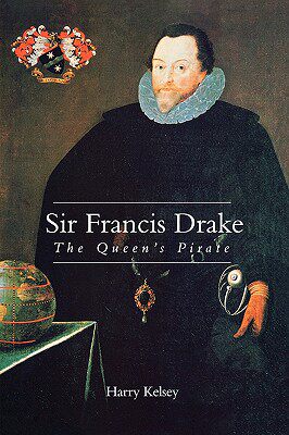 【预售】Sir Francis Drake: The Queen's Pirate