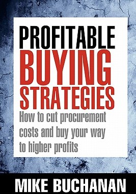 【预售】Profitable Buying Strategies: How to Cut Procurement