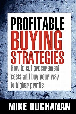 【预售】Profitable Buying Strategies: How to Cut Procurement