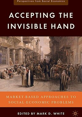 【预售】Accepting the Invisible Hand: Market-Based