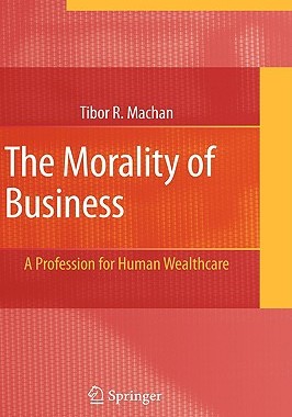 【预售】The Morality of Business: A Profession for Human
