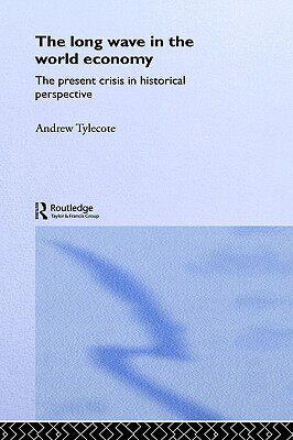 【预售】The Long Wave in the World Economy: The Present