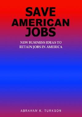 【预售】Save American Jobs: New Business Ideas to Retain