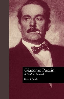【预售】Giacomo Puccini: A Guide to Research