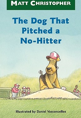 【预售】The Dog That Pitched a No-Hitter