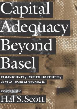 【预售】Capital Adequacy Beyond Basel: Banking, Securities