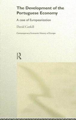 【预售】The Development of the Portugese Economy: A Case of