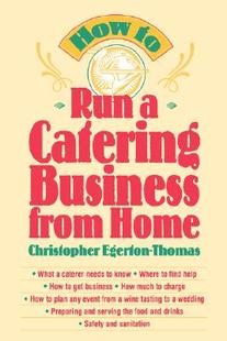 【预售】How To Run A Catering Business From Home
