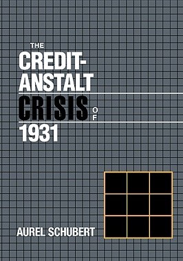 【预售】The Credit-Anstalt Crisis of 1931