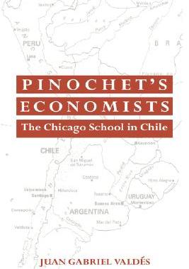 【预售】Pinochet's Economists: The Chicago School of