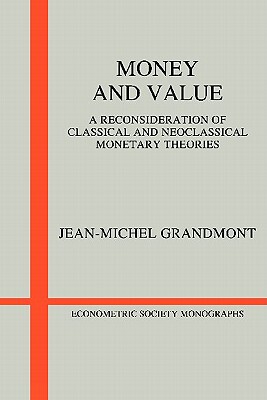 【预售】Money and Value: A Reconsideration of Classical and