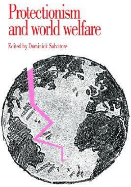 【预售】Protectionism and World Welfare