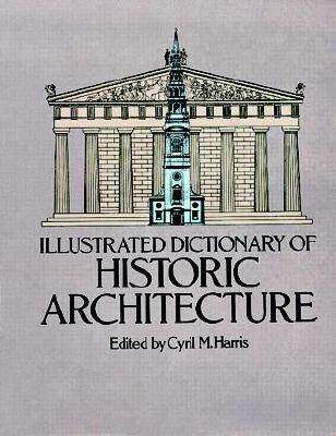 【预售】Illustrated Dictionary of Historic Architecture