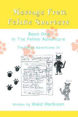 【预售】Message from Feline Quarters: Book One in the Feline