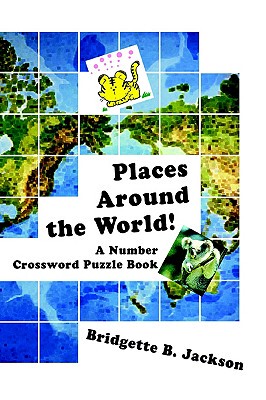 【预售】Places Around the World!: A Number Crossword Puzzle