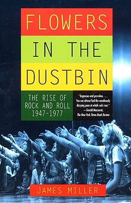 【预售】Flowers in the Dustbin: The Rise of Rock and Roll