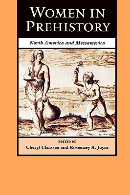 【预售】Women in Prehistory: North America and Mesoamerica