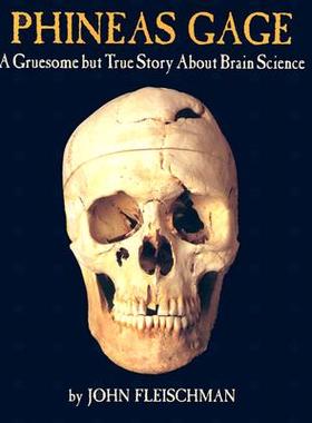 【预售】Phineas Gage: A Gruesome But True Story about Brain