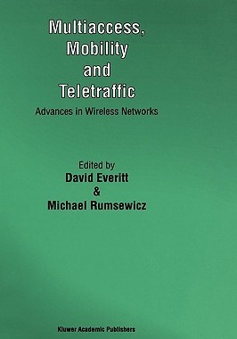 【预售】Multiaccess, Mobility and Teletraffic: Advances in
