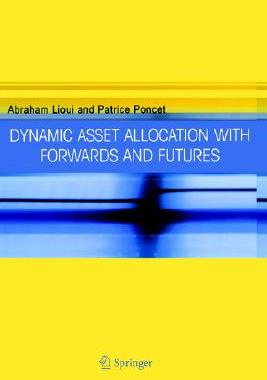 【预售】Dynamic Asset Allocation with Forwards and Futures