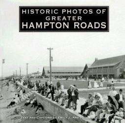 【预售】Historic Photos of Greater Hampton Roads