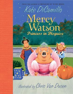 现货 Mercy Watson: Princess in Disguise