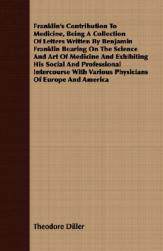 【预售】Franklin's Contribution to Medicine, Being a