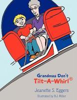 【预售】Grandmas Don't Tilt-A-Whirl